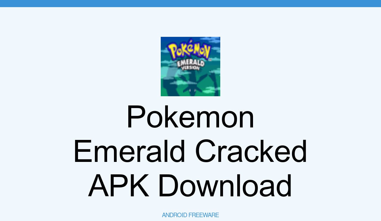 Pokemon Emerald Cracked APK Download for Android - AndroidFreeware
