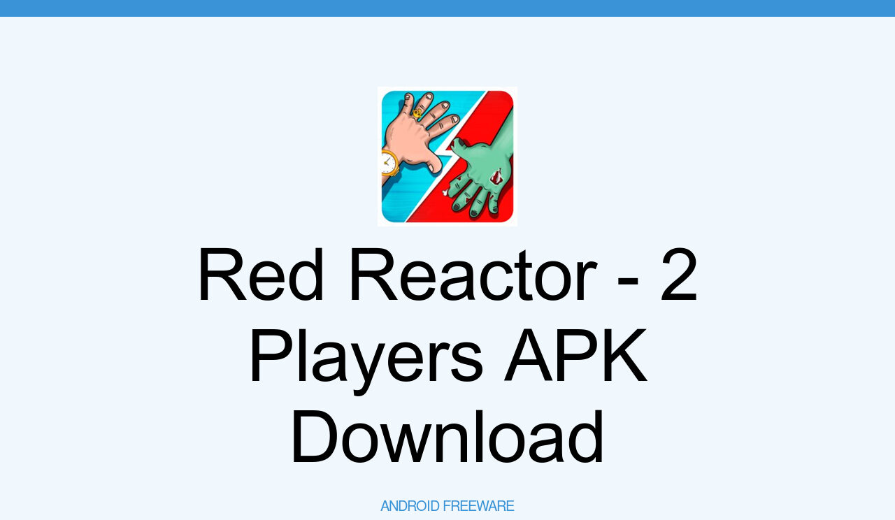 Two player reactor - 2 player game - APK Download for Android