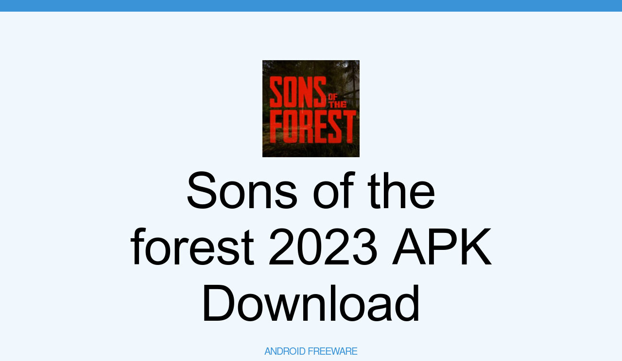 Sons of the forest 2023 APK for Android Download
