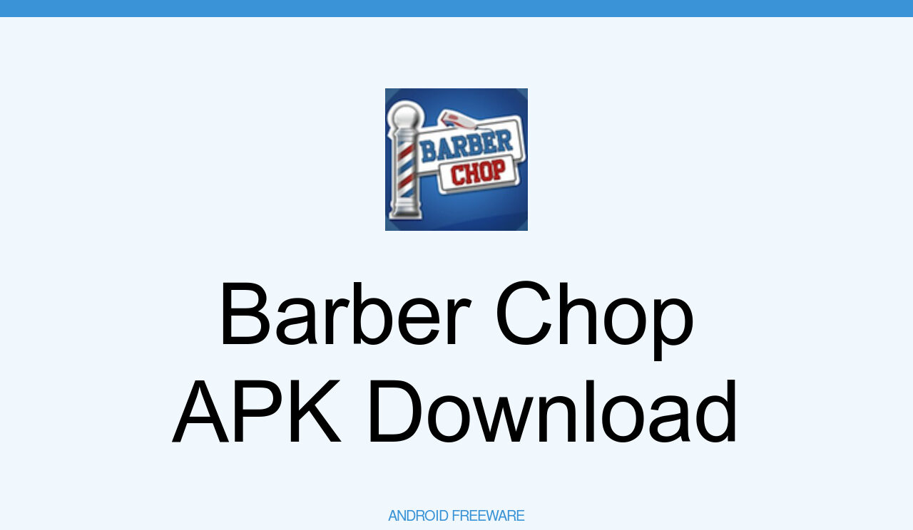 Barber Chop for Android - Download the APK from Uptodown