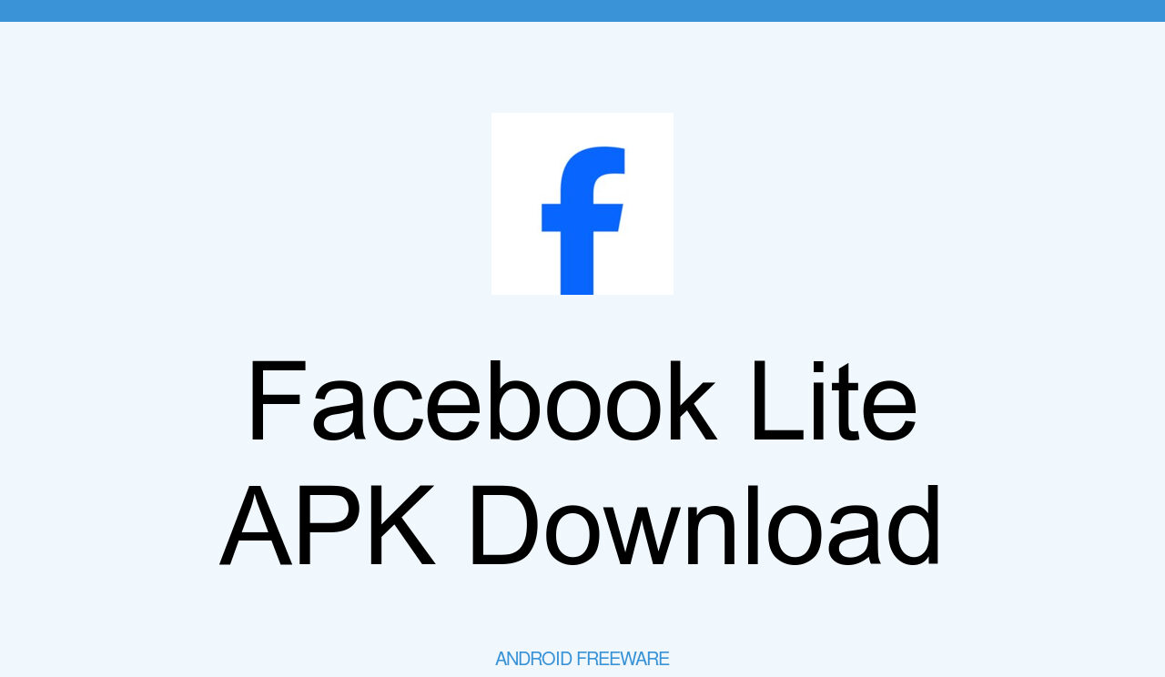 Facebook Lite APK Download for Android AndroidFreeware