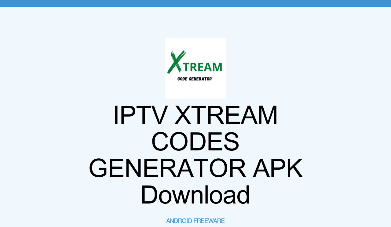 IPTV XTREAM CODES GENERATOR for Android - Free App Download