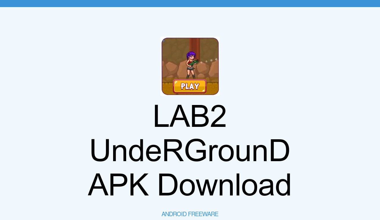 Lab2 Under Ground APK Download V 1.26 Free For Android